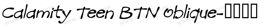 Calamity Teen BTN Oblique字体转换